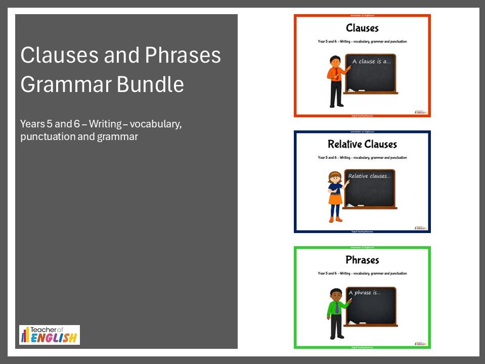 Clauses and Phrases - Years 5 and 6 Grammar Bundle