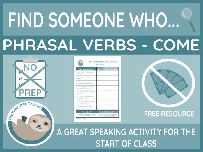 ESL Find Someone Who Activity - Phrasal Verbs with Come