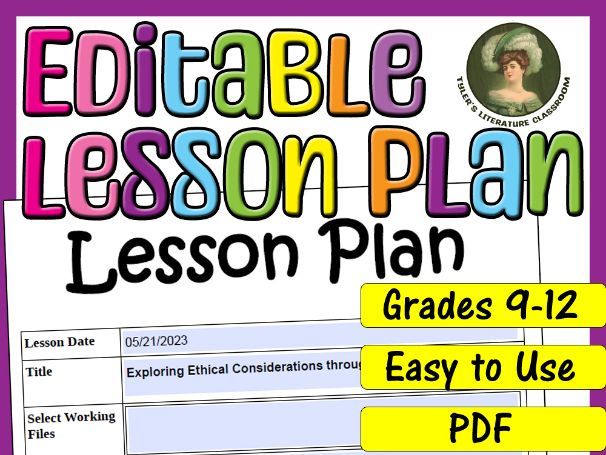 Ethical Considerations : Editable Lesson Plan for High School