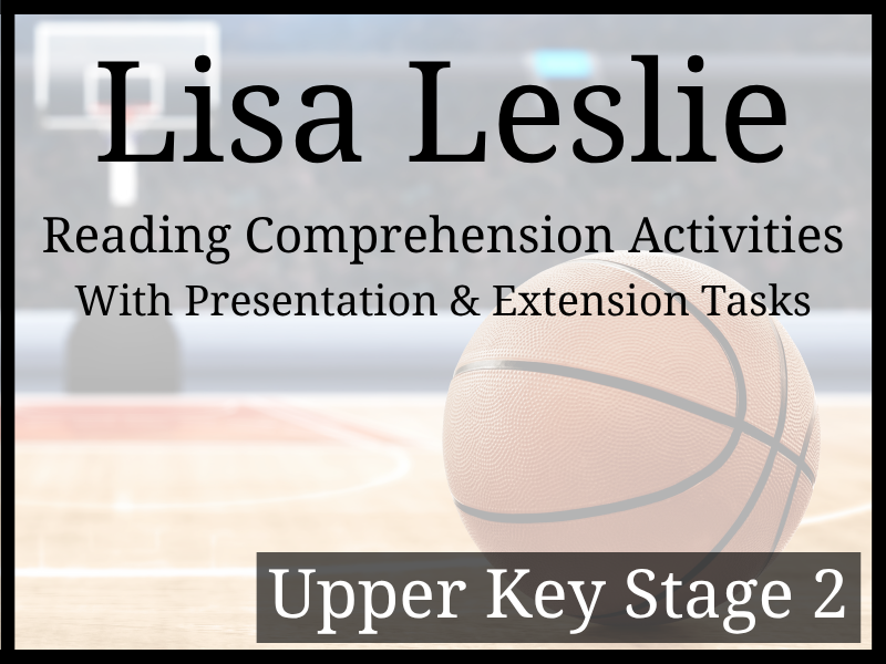 Lisa Leslie Reading Comprehension Activities | Year 5 & Year 6 | UKS2