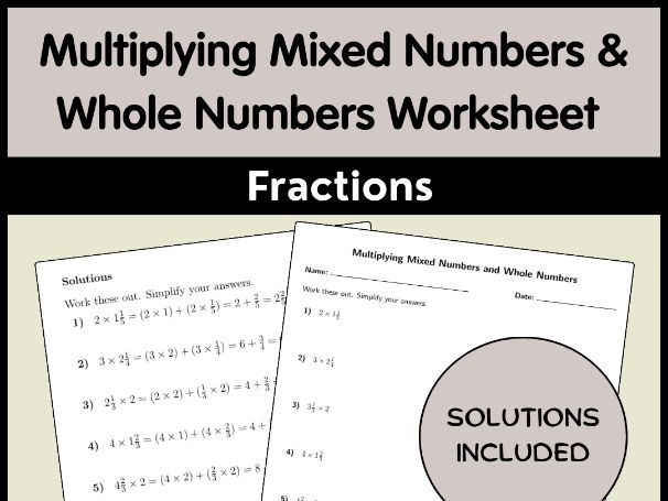 Multiplying Mixed Numbers & Whole Numbers Worksheet Fractions