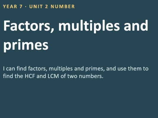 factors and Primes Year 7 (Teaching Bunch)