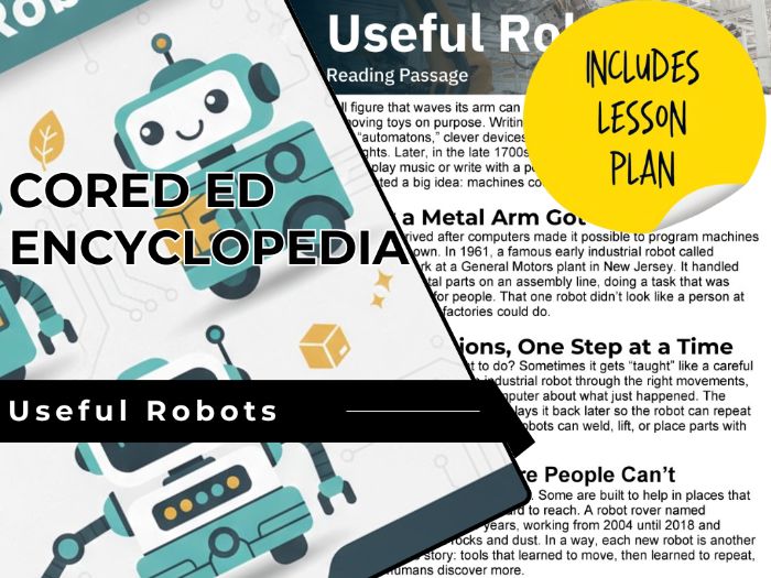 Useful Robots Reading Comprehension Passage - Cored Ed Encyclopedia