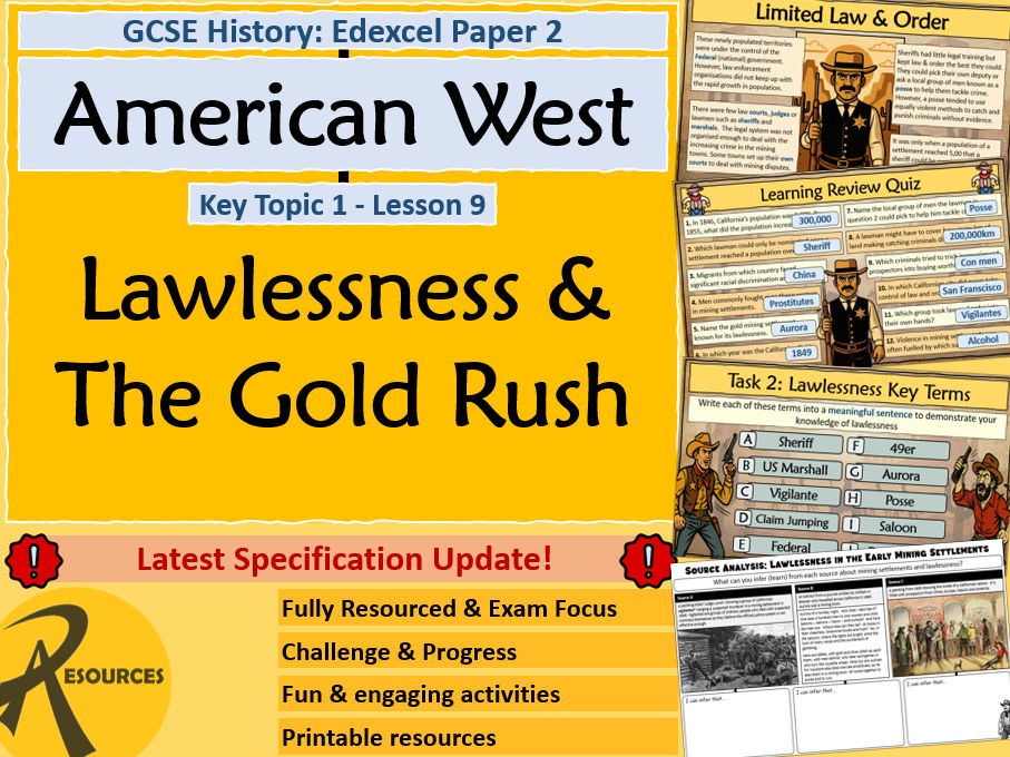 Gold Rush & Lawlessness - American West - GCSE History Edexcel - Lesson 9