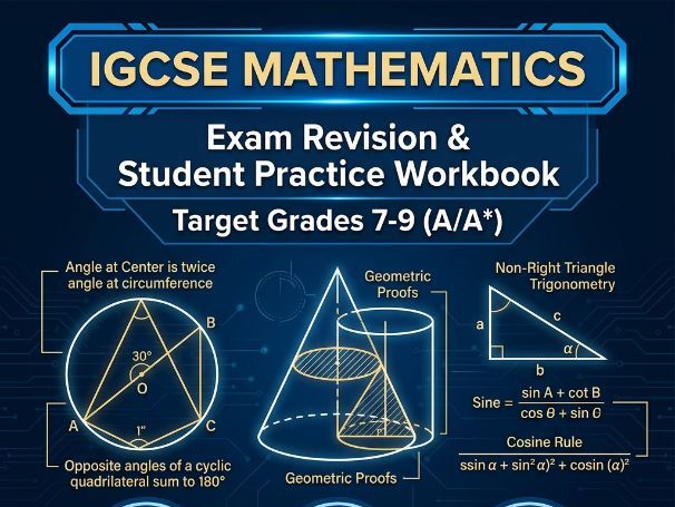 IGCSE Mathematics Exam Revision & Practice Workbook | Target Grades 7-9