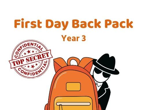 First Day Backpack - Year 3