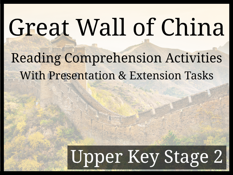Great Wall of China Reading Comprehension Activities | Year 5 & Year 6 | UKS2