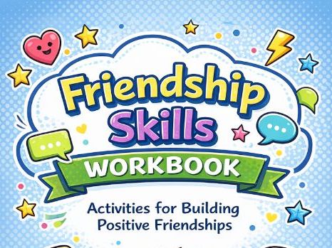 NeuroKind London's Friendship Skills Workbook