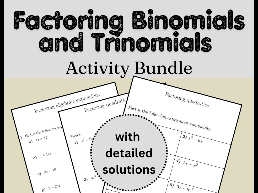 Factoring Binomials and Trinomials Activity Bundle