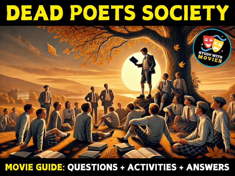 Dead Poets Society (1989) Movie Guide - Questions and Activities with Answers