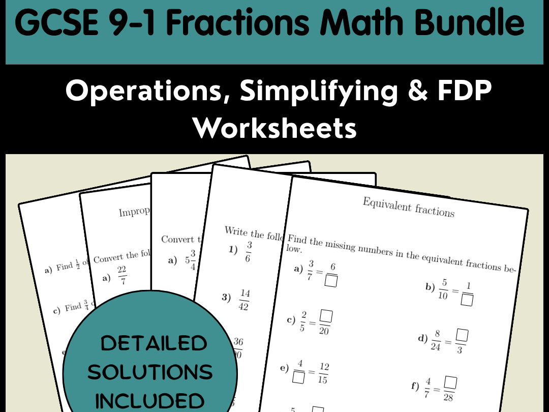 GCSE 9-1 Fractions Math Bundle - Operations, Simplifying & FDP Worksheets