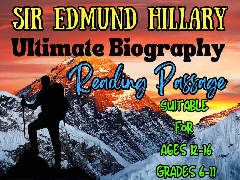 Sir Edmund Hillary Biography Reading Passage | First to Summit Mount Everest