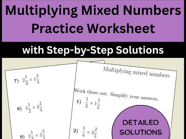 Multiplying Mixed Numbers Practice Worksheet with Step-by-Step Solutions