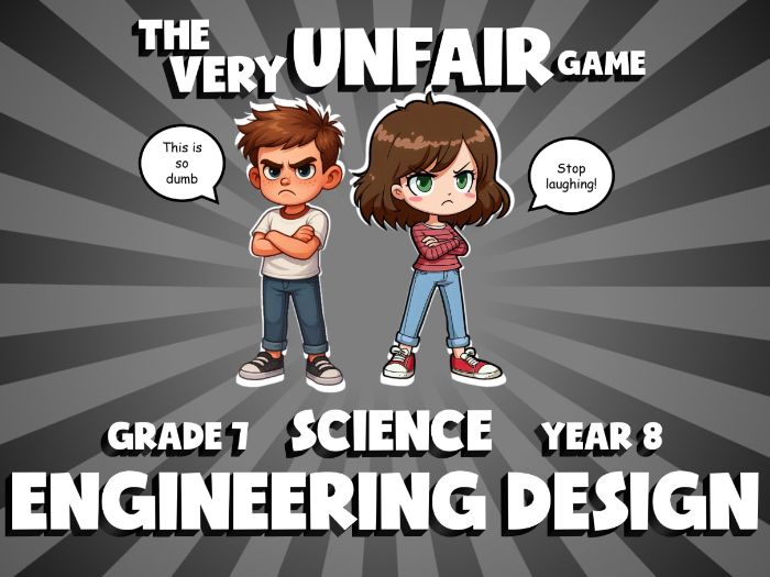 Engineering Design VERY UNFAIR GAME | No-Prep Year 8 Science Review Activity