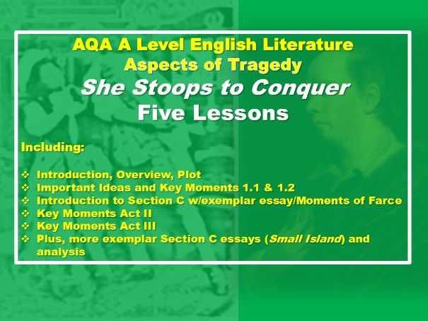 AQA Aspects of Comedy, She Stoops to Conquer: Five Lessons to get you started