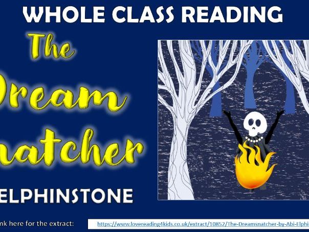 The Dream Snatcher - Abi Elphinstone - Whole Class Reading Session!