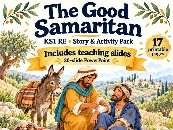 The Good Samaritan KS1 RE | Story, Worksheets & PowerPoint