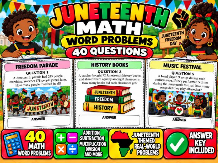 Juneteenth Math Word Problems | 40 Questions & Answer Key
