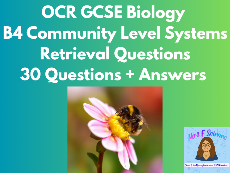 OCR GCSE Biology B4 Community-Level Systems – 30 Retrieval Questions with Answers