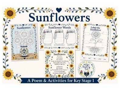 Sunflowers - Poem & Activities for Key Stage 1