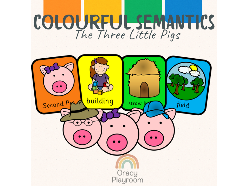 Colourful Semantics: The Three Little Pigs