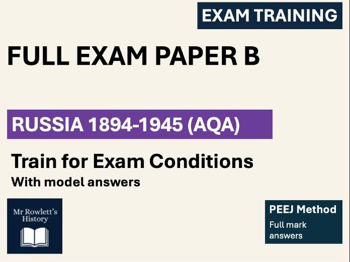 AQA GCSE History Russia 1894-1945 | Full Practice Paper B| Includes Mdoel answers | PEEJ Method
