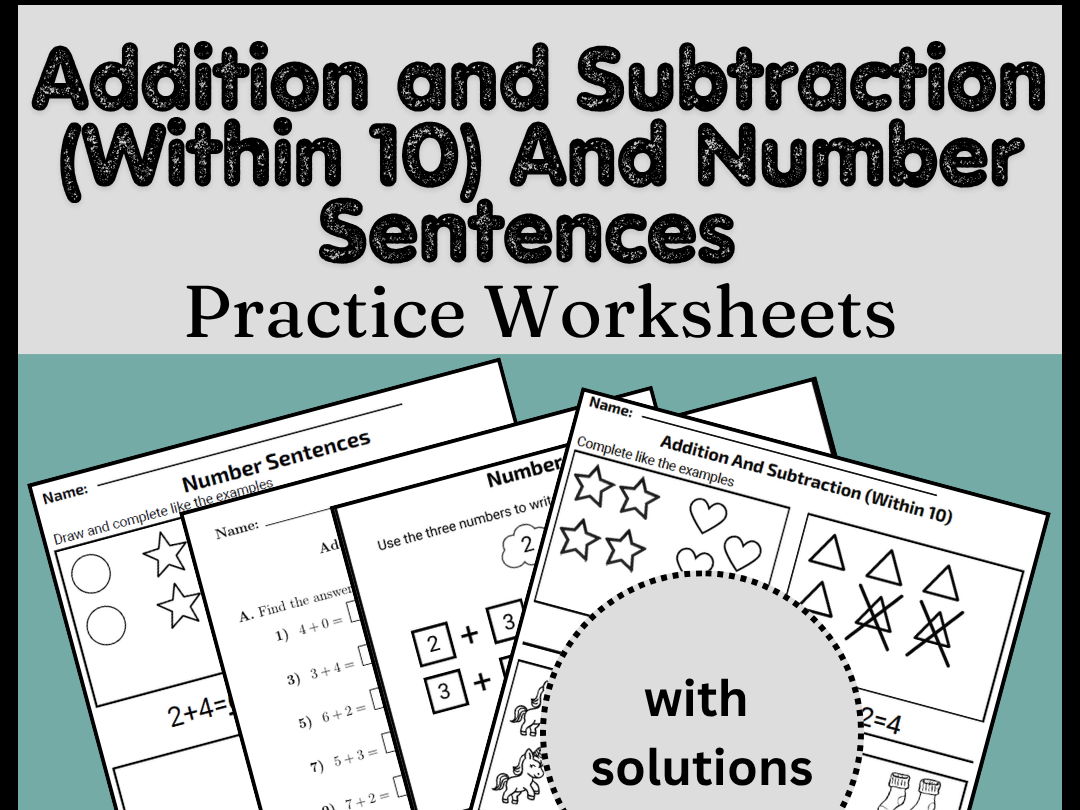 Addition and Subtraction (Within 10) And Number Sentences Practice Worksheets