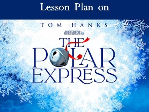 The Polar Express: 2-hour Lesson Plan with Fun Activities