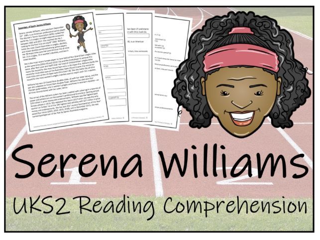 UKS2 Literacy - Serena Williams Reading Comprehension Activity