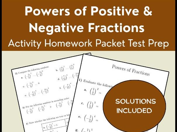 Powers of Positive & Negative Fractions Activity | Homework Packet | Test Prep