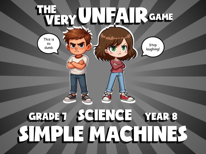 Simple Machines VERY UNFAIR GAME | No-Prep Year 8 Science Review Activity