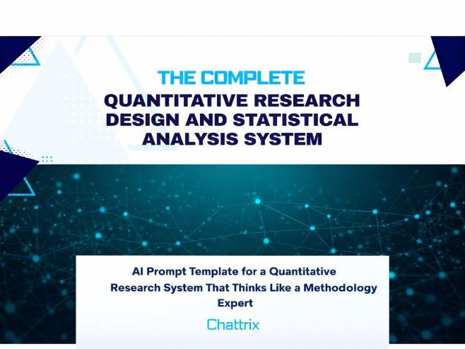 The Complete Quantitative Research Design and Statistical Analysis System