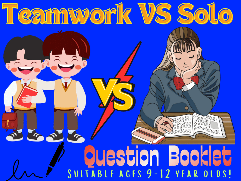 School Skills Showdown: Teamwork VS Solo — A Compare & Contrast Question Booklet