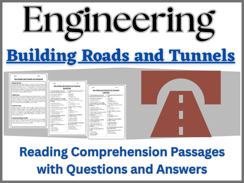 How Roads and Tunnels Are Designed: Reading Comprehension – Fun, Interactive & Ready-to-Print