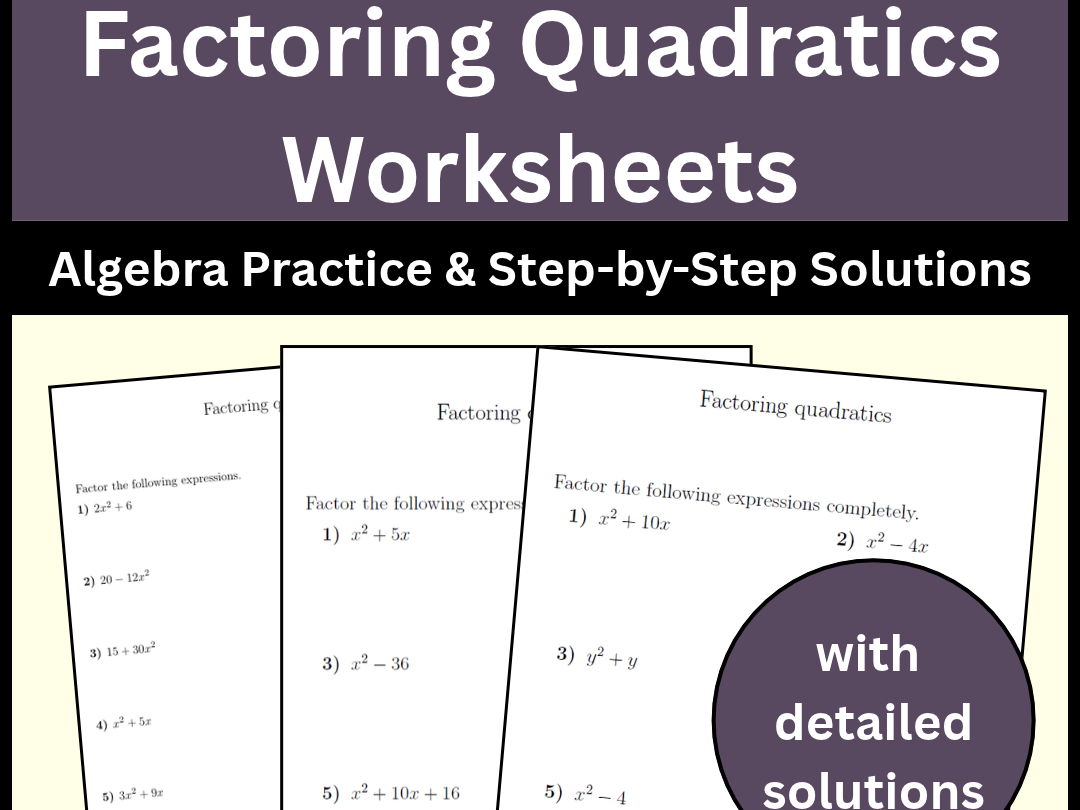 Factoring Quadratics Worksheets Algebra Practice & Step-by-Step Solutions