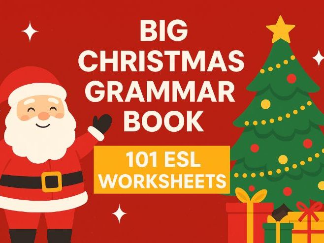 Big Christmas Grammar Book – 101 ESL Worksheets