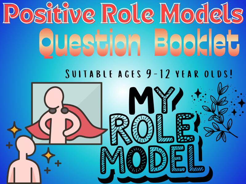 School Heroes: A Positive Role Models Question Booklet!
