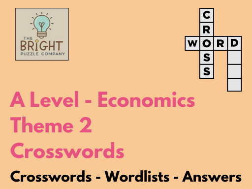 A Level Economics - Theme 2 - Crossword Puzzles