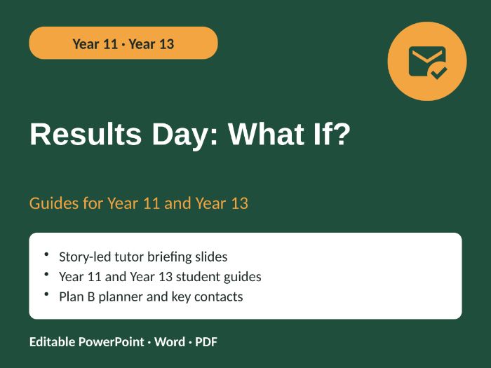 Results Day: What If? Year 11 and Year 13 Guides + Tutor Briefing