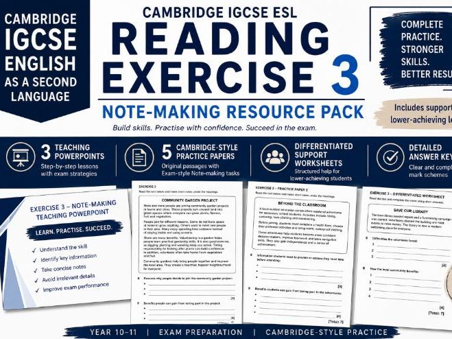 Cambridge IGCSE ESL Reading Exercise 3 | Note-Making Resource Pack | PPTs, Practice Papers & Answers