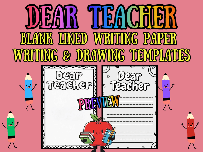 Dear Teacher Back to School Lined Writing Paper Templates NO PREP Printable Pack