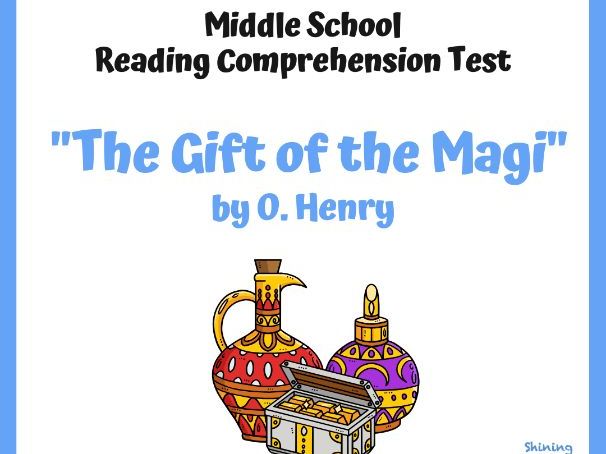 Gift of the Magi Reading Test/Quiz 6th, 7th, 8th Grade