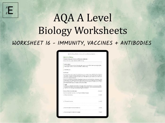 AQA A Level Biology Worksheet 16 - Immunity, Vaccines and Monoclonal Antibodies