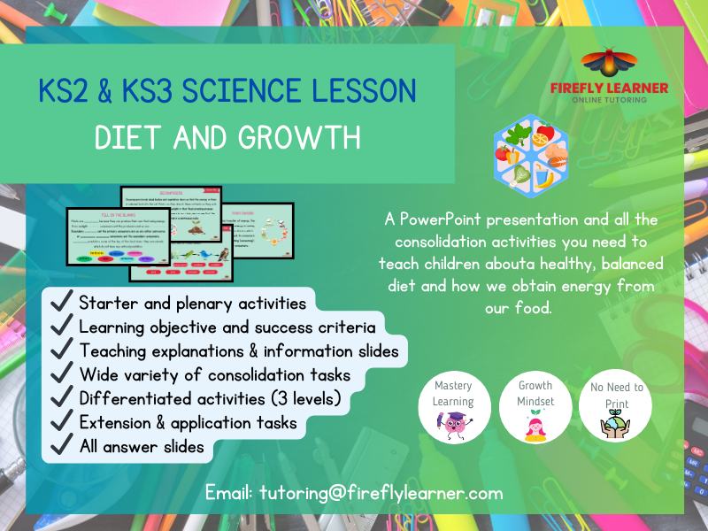 Diet & Growth - Science Lesson PowerPoint Presentation + Consolidation Activities (KS2 & KS3))