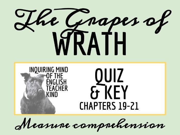 The Grapes of Wrath Chapters 19 through 21 Quiz and Answer Key Teaching Resources