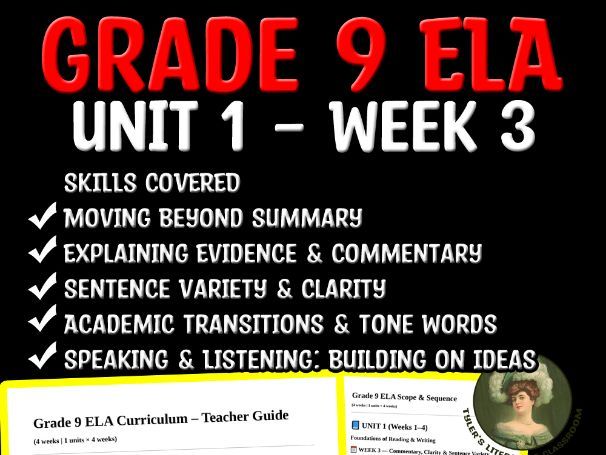 Grade 9 ELA Unit 1 Week 3 | Commentary, Evidence & Sentence Variety