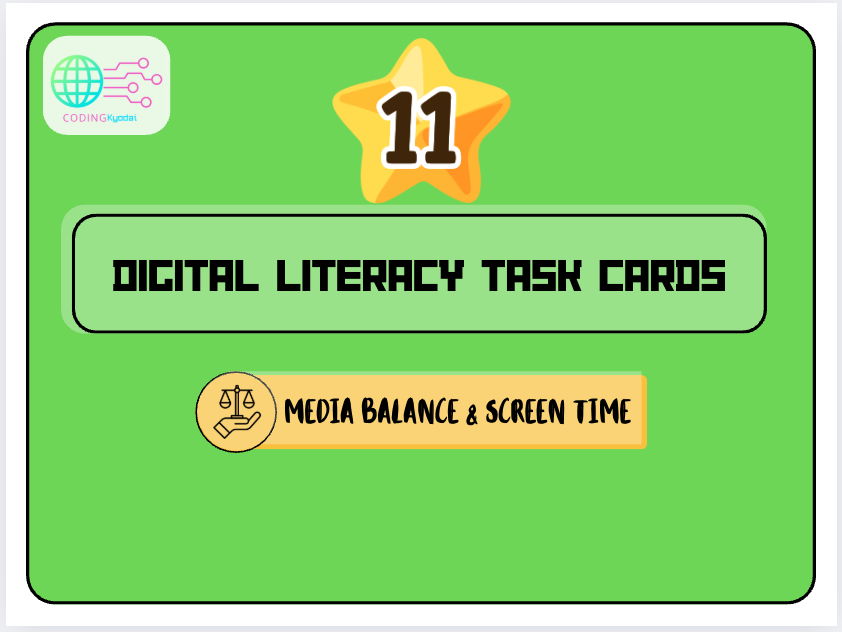 Digital Literacy Task Cards – Theme 11: Media Balance and Screen Time