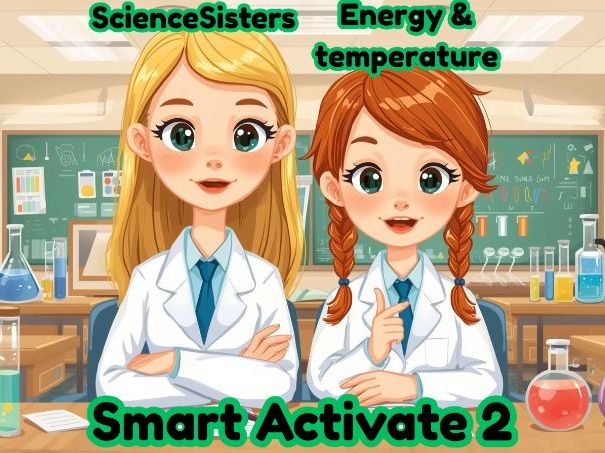 AQA Smart Activate Physics 2 Chapter 2 Lesson 4 Energy and Temperature