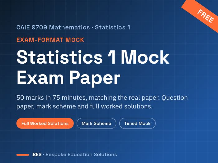 CAIE 9709 Statistics 1 Mock Exam Paper (50 marks, 75 min) with Mark Scheme + Full Worked Solutions