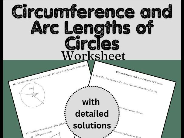 Circumference and Arc Lengths of Circles Worksheet (with solutions)